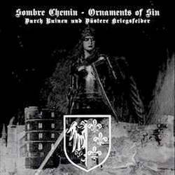 Ornaments Of Sin : Durch Ruinen und Düstere Kriegsfelder